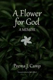 A Flower for God: A Memoir
