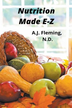 Nutrition Made E-Z - Fleming, A. J. N. D.