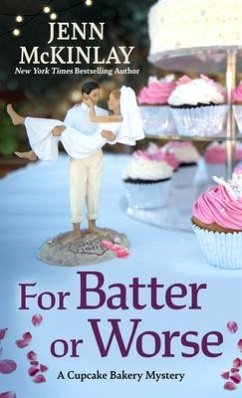 For Batter or Worse - Mckinlay, Jenn