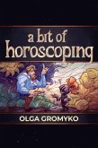 A Bit of Horoscoping (Belorian Chronicles, #7) (eBook, ePUB)