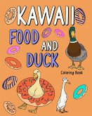 Kawaii Food and Duck Coloring Book