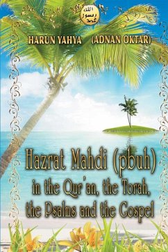 Hazrat Mahdi (pbuh) in the Qur'an, the Torah, the Psalms and the Gospel - Yahya, Harun