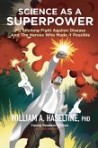 Science As A Superpower Science As A Superpower