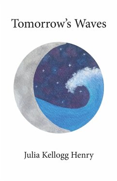 Tomorrow's Waves - Kellogg Henry, Julia
