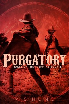 Purgatory (Tales of the Avernine, #4) (eBook, ePUB) - Hund, M. S.