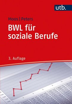 BWL für soziale Berufe (eBook, ePUB) - Moos, Gabriele; Peters, André