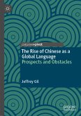 The Rise of Chinese as a Global Language (eBook, PDF)