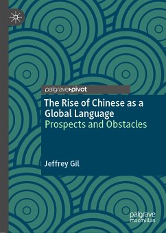 The Rise of Chinese as a Global Language (eBook, PDF) - Gil, Jeffrey
