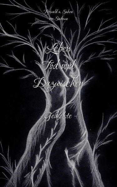 Leben Tod und Dazwischen (eBook, ePUB)