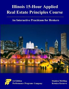 Illinois 15-Hour Applied Real Estate Principles Course - Mettling, Stephen; Korneva, Kseniya