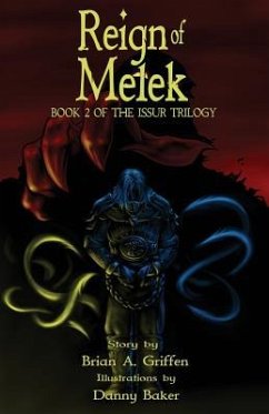 Reign of Melek: Book 2 of the Issur Trilogy - Griffen, Brian A.