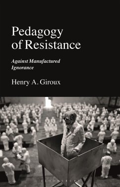 Pedagogy of Resistance - Giroux, Henry A.