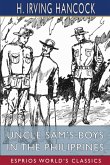 Uncle Sam's Boys in the Philippines (Esprios Classics)
