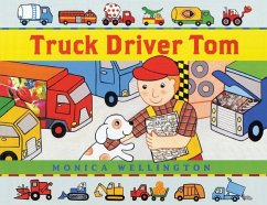 Truck Driver Tom - Wellington, Monica