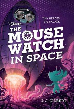Mouse Watch in Space, The-The Mouse Watch, Book 3 - Gilbert, J J