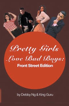 Pretty Girls Love Bad Boys - Ng, Debby; Guru, King