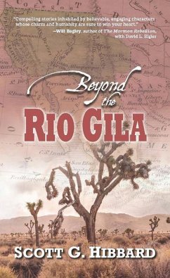 Beyond the Rio Gila - Hibbard, Scott G.