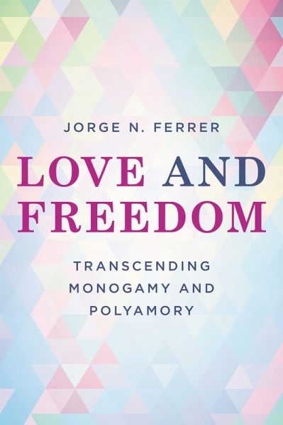Love and Freedom (eBook, ePUB)