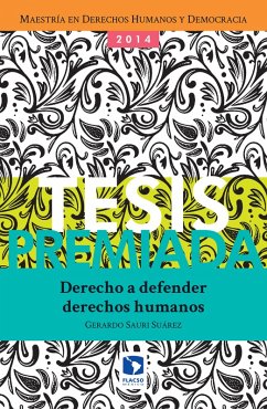 Derecho a defender derechos humanos (eBook, ePUB) - Suárez Sauri, Gerardo