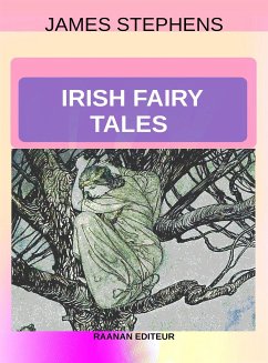 Irish Fairy Tales (eBook, ePUB) - Stephens, James