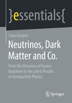 Neutrinos, Dark Matter and Co. (eBook, PDF) - Grupen, Claus