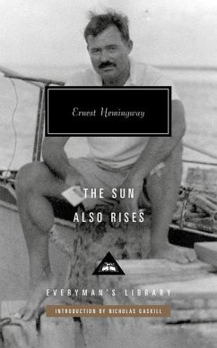 The Sun Also Rises: Introduction by Nicholas Gaskill - Hemingway, Ernest