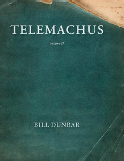 Telemachus - volume 2 - Dunbar, Bill