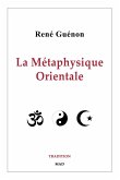 La Métaphysique Orientale