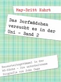 Das Dorfmädchen versucht es in der Uni - Band 2 (eBook, ePUB) Das Dorfmädchen versucht es in der Uni - Band 2 (eBook, ePUB)
