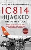 IC 814 Hijacked: The Inside Story (eBook, ePUB)