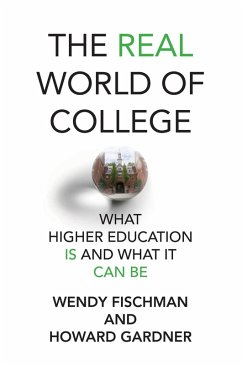 The Real World of College (eBook, ePUB) - Fischman, Wendy; Gardner, Howard