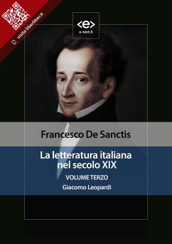 La letteratura italiana nel secolo XIX. Volume terzo. Giacomo Leopardi (eBook, ePUB) - De Sanctis, Francesco