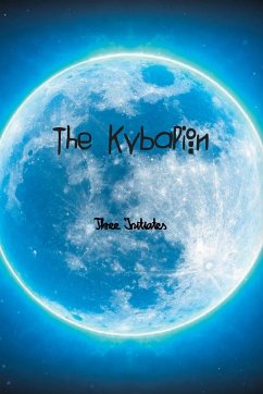 The Kybalion - Initiates, Three