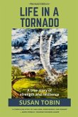 Life in a Tornado: A true story of strength and resilience