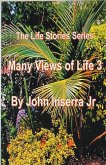 Many Views of Life