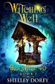 The Witching Well: A Paranormal Women's Fiction Novel