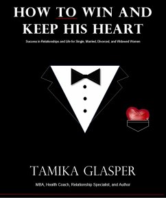 Cover How To Win And Keep His Heart (eBook, ePUB)