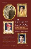 The House of Scindias: A Saga of Power, Politics and Intrigue (eBook, ePUB) The House of Scindias: A Saga of Power, Politics and Intrigue (eBook, ePUB)