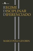 Regime Disciplinar Diferenciado (eBook, ePUB)