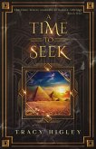 A Time to Seek (The Time Travel Journals of Sahara Aldridge, #1) (eBook, ePUB)