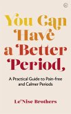 You Can Have a Better Period (eBook, ePUB)