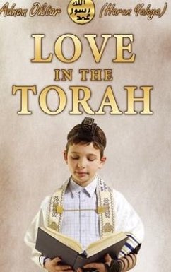 Love in the Torah- Color Edition - Yahya, Harun