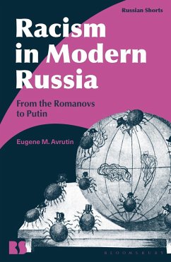 Racism in Modern Russia - Avrutin, Associate Professor Eugene M. (University of Illinois, Urba