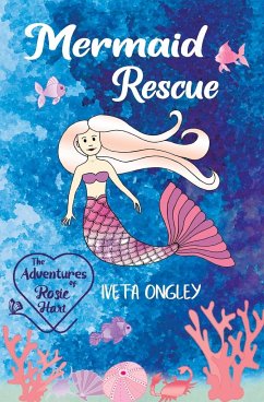 Mermaid Rescue - Ongley, Iveta