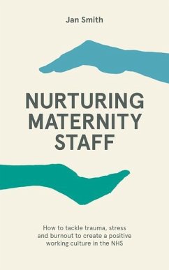 Nurturing Maternity Staff - Smith, Dr. Jan