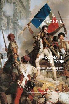 The Personality of Paris - Baker, Dr Alan R. H. (University of Cambridge, UK)