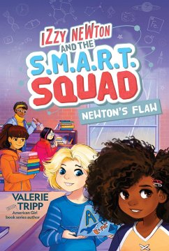 Izzy Newton and the S.M.A.R.T. Squad: Newton's Flaw (Book 2) - National Geographic Kids