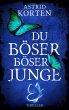 DU BÖSER BÖSER JUNGE (eBook, ePUB) - Bild 1
