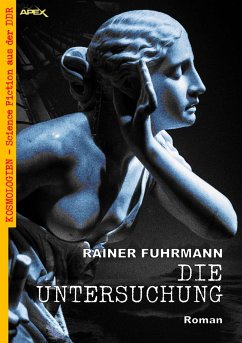 DIE UNTERSUCHUNG (eBook, ePUB) - Fuhrmann, Rainer