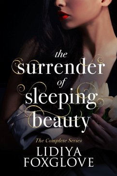 Cover The Surrender of Sleeping Beauty: The Complete Series (eBook, ePUB)